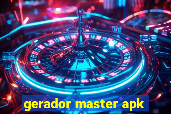 gerador master apk